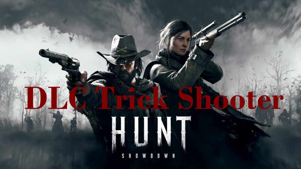 Hunt Showdown DLC - The Trick Shooter